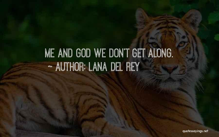 Lana Del Rey Quotes 503033