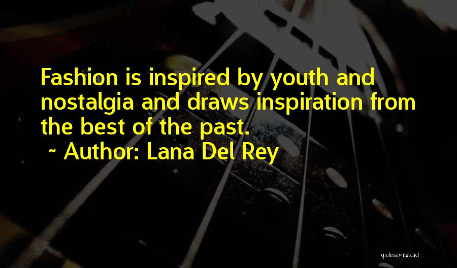 Lana Del Rey Quotes 548748