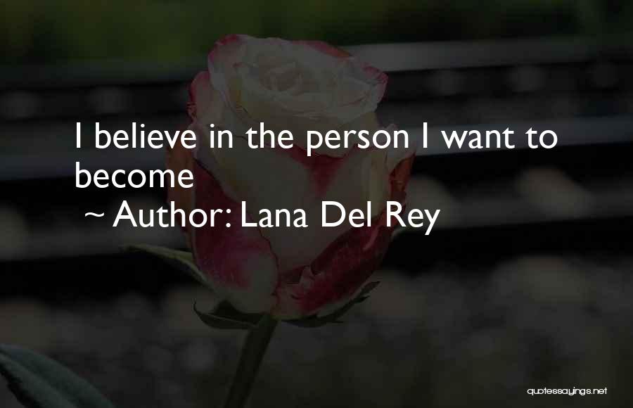 Lana Del Rey Quotes 573953