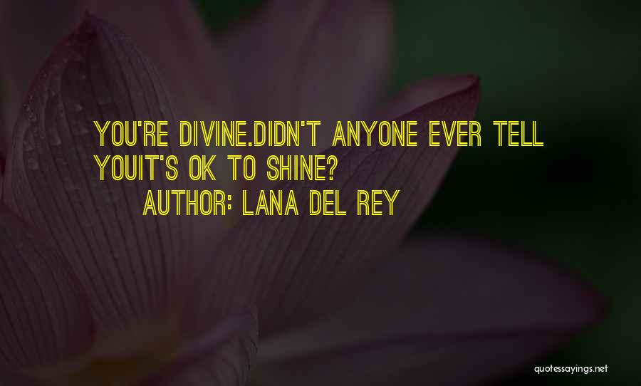 Lana Del Rey Quotes 671080