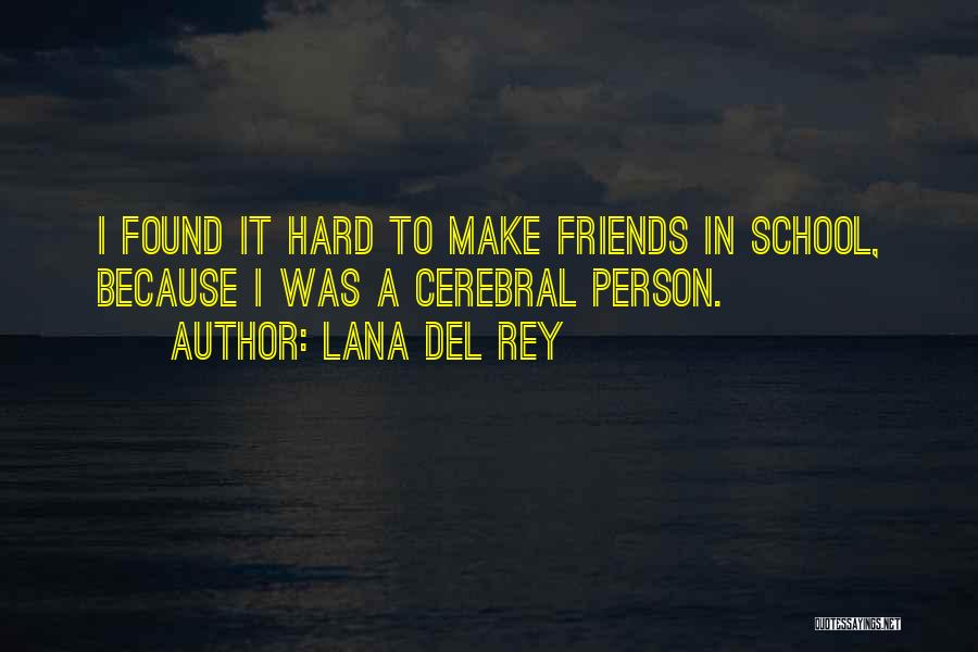 Lana Del Rey Quotes 777538