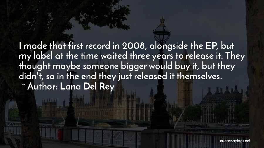 Lana Del Rey Quotes 801989