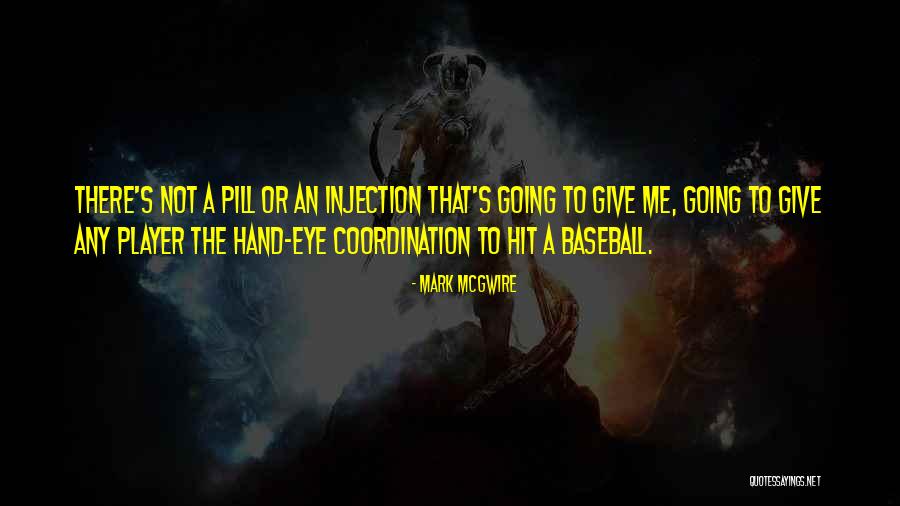 Lana Rose Quotes By Mark McGwire Lana Rose Quotes By Mark McGwire