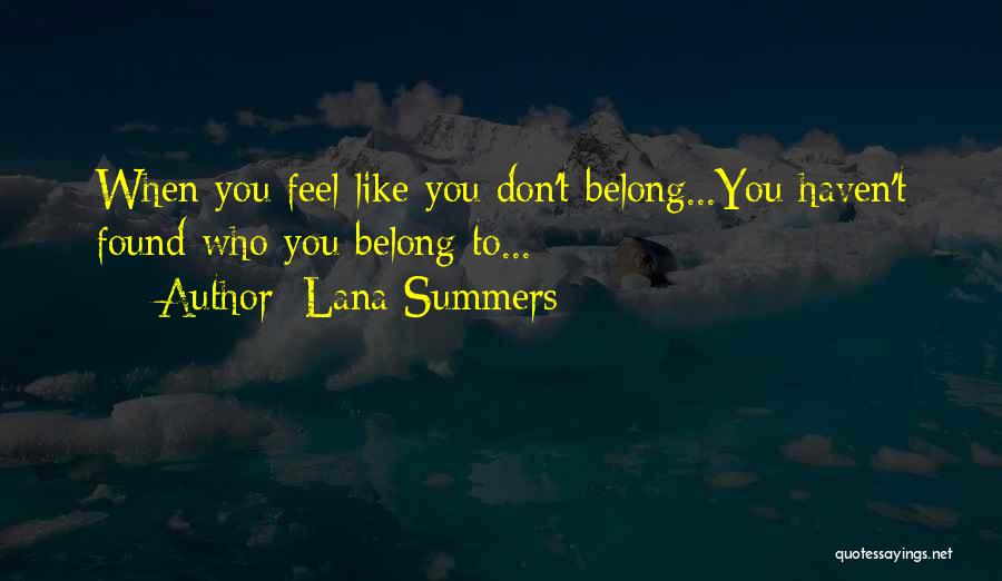 Lana Summers Quotes 285026