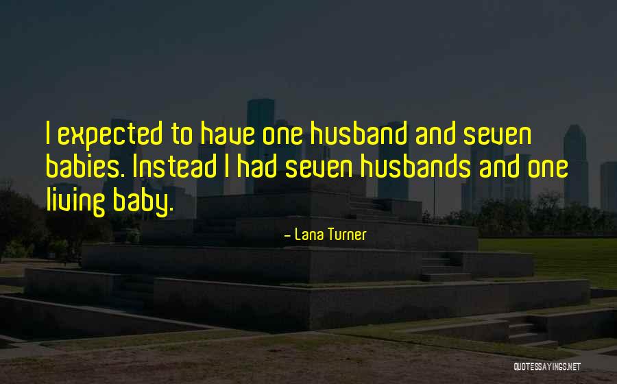 Lana Turner Quotes 1168341