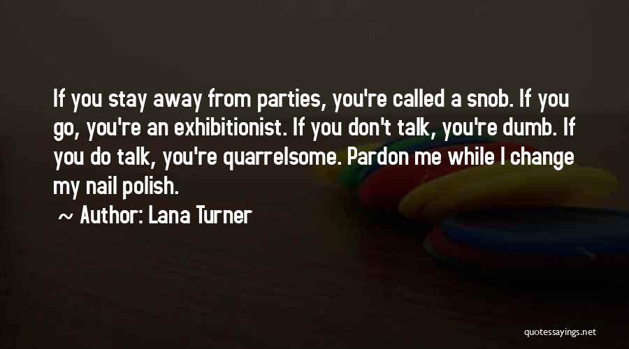 Lana Turner Quotes 1432366