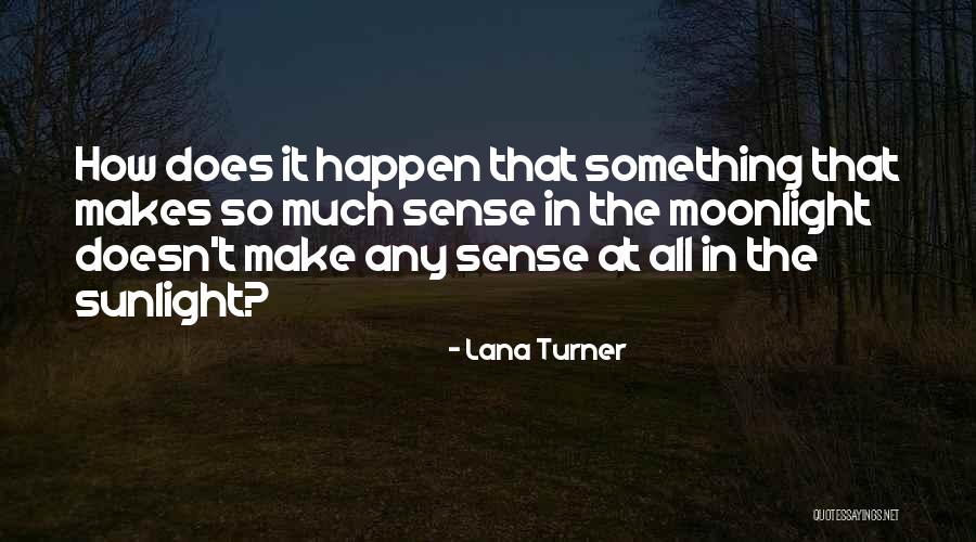 Lana Turner Quotes 1564262