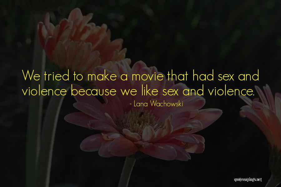 Lana Wachowski Quotes 1199311 Lana Wachowski Quotes 1199311