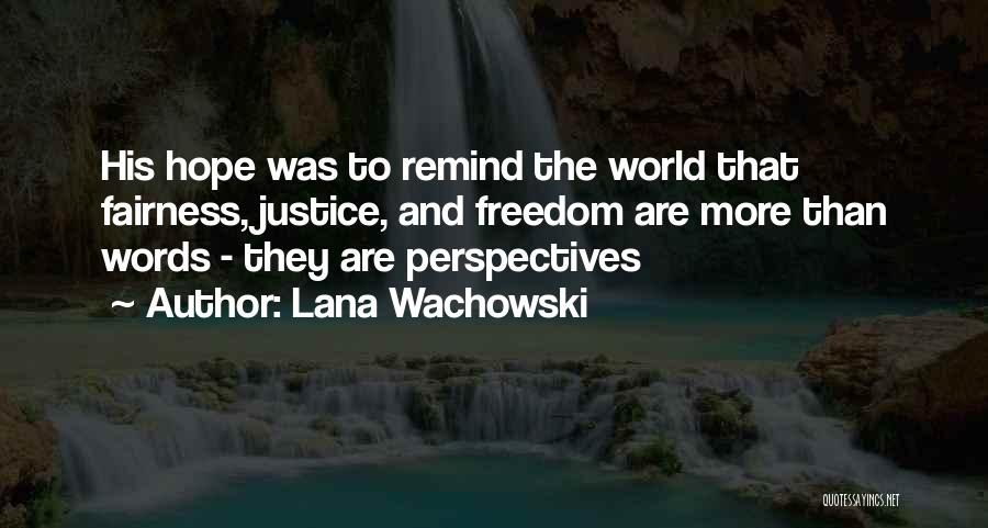 Lana Wachowski Quotes 1356100