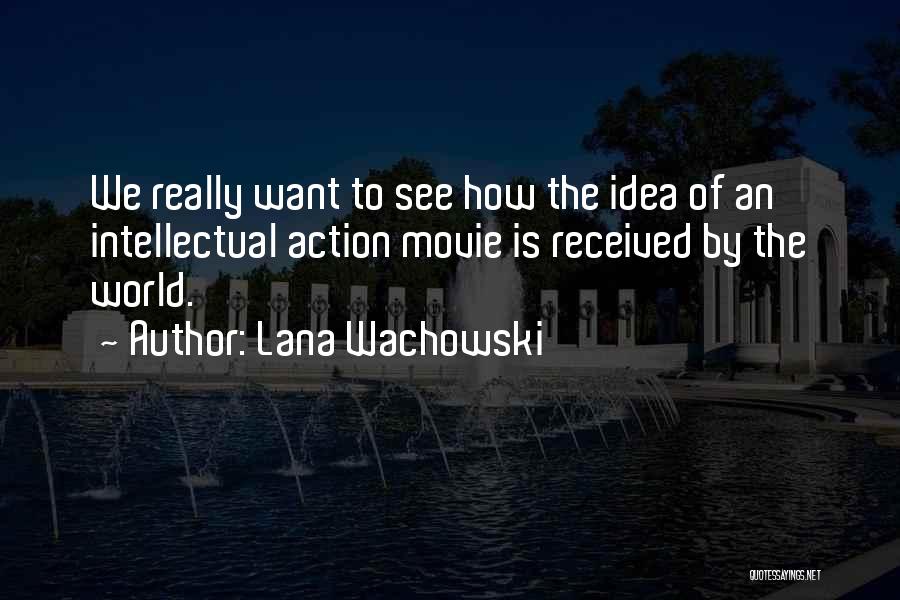 Lana Wachowski Quotes 2056266