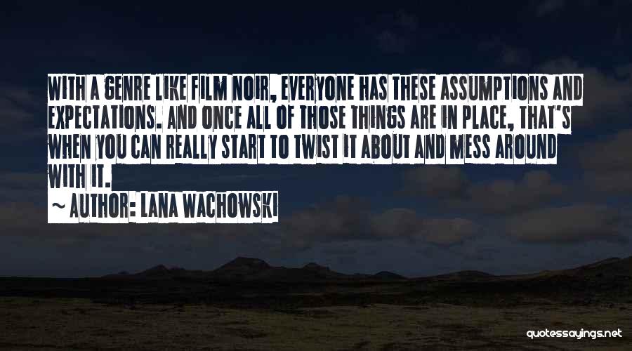 Lana Wachowski Quotes 606658