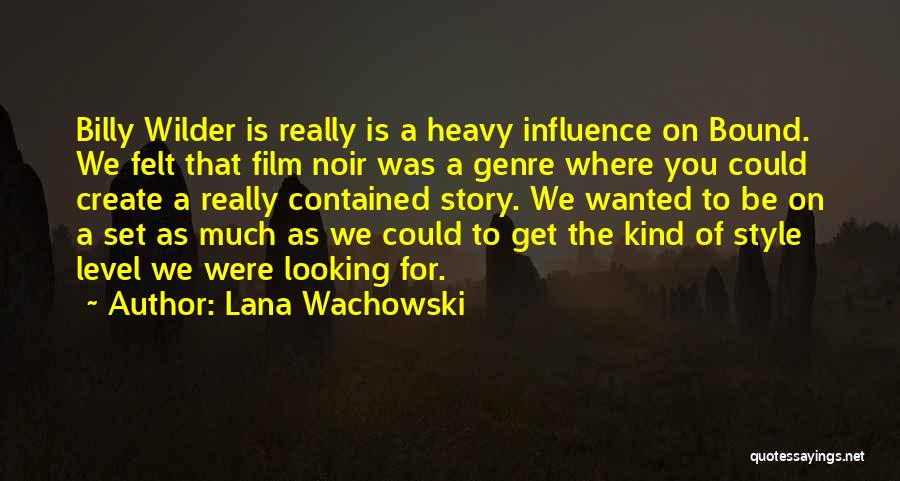 Lana Wachowski Quotes 958817
