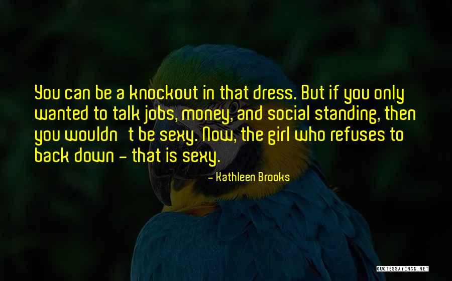 Lana Winters Quotes By Kathleen Brooks Lana Winters Quotes By Kathleen Brooks
