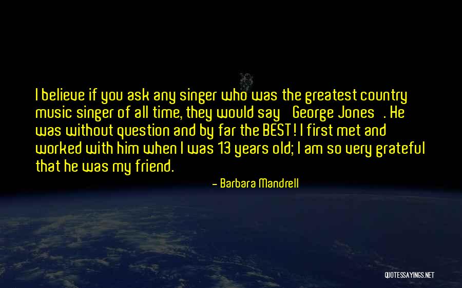Lanadog Quotes By Barbara Mandrell Lanadog Quotes By Barbara Mandrell
