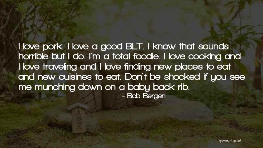 Lanae Hale Quotes By Bob Bergen Lanae Hale Quotes By Bob Bergen