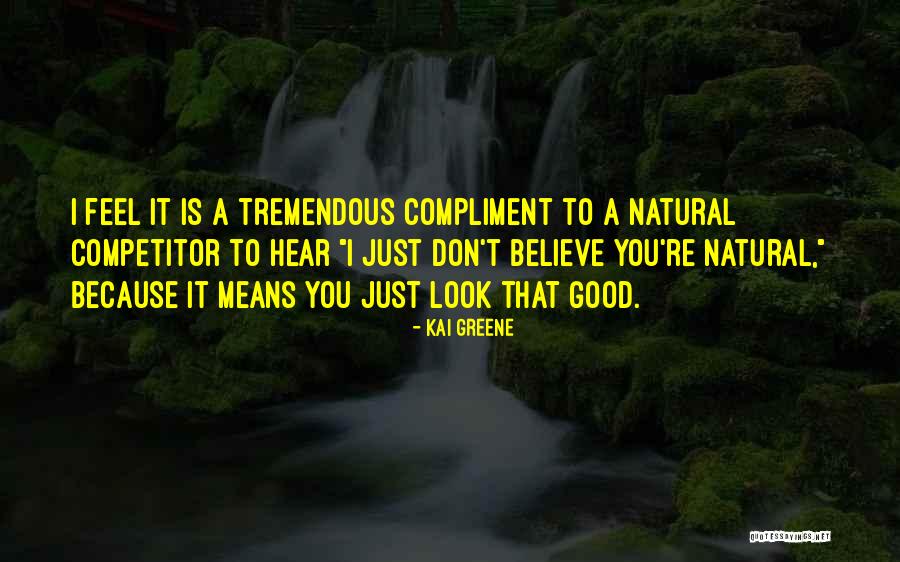 Lanae Hale Quotes By Kai Greene Lanae Hale Quotes By Kai Greene