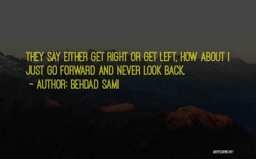Lanangan Quotes By Behdad Sami