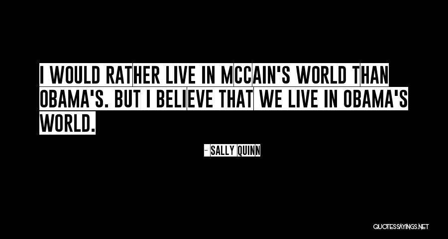 Lancar Maksud Quotes By Sally Quinn Lancar Maksud Quotes By Sally Quinn