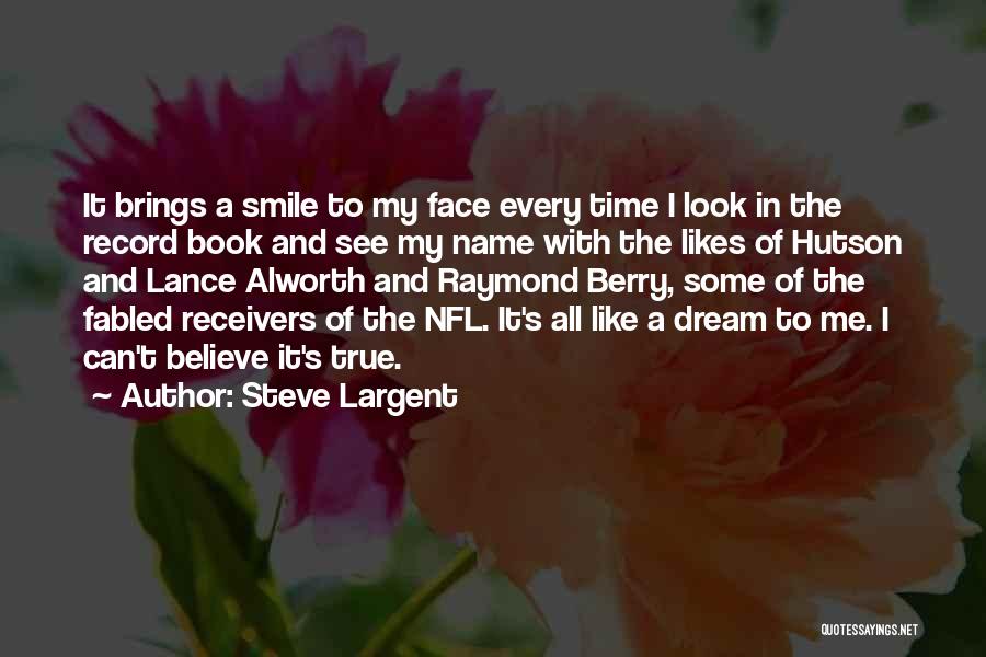 Lance Alworth Quotes By Steve Largent