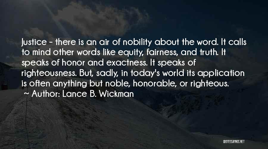 Lance B. Wickman Quotes 1221237