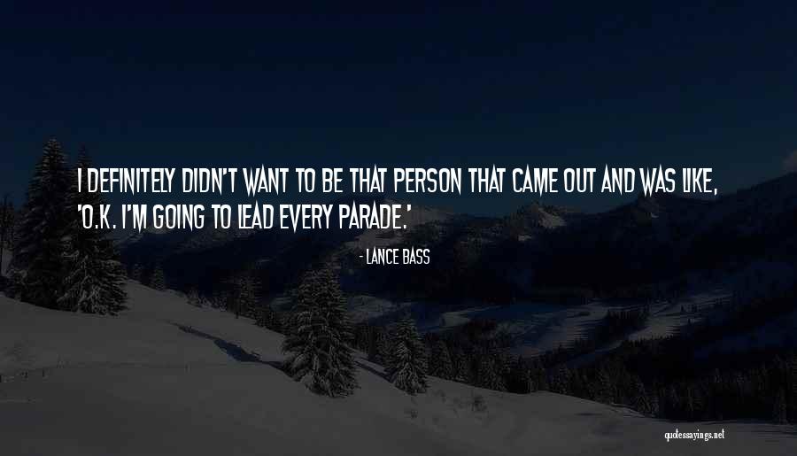 Lance Bass Quotes 2134122 Lance Bass Quotes 2134122