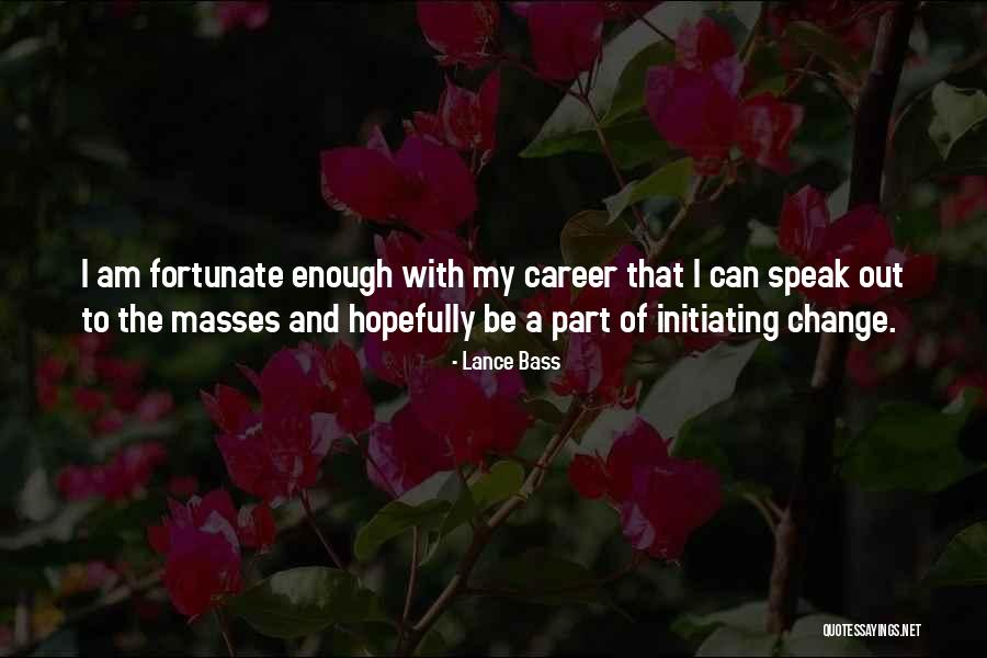 Lance Bass Quotes 806178 Lance Bass Quotes 806178