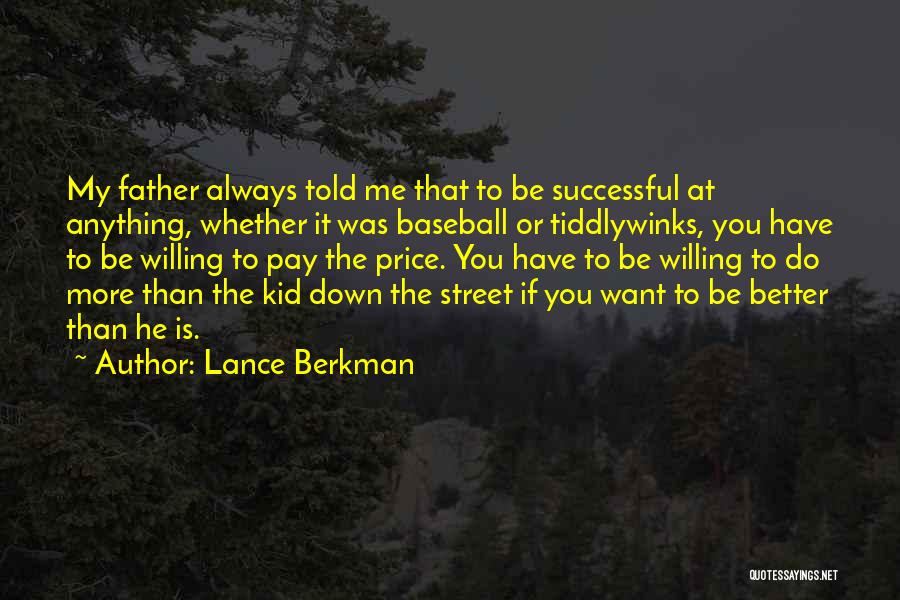 Lance Berkman Quotes 1614488