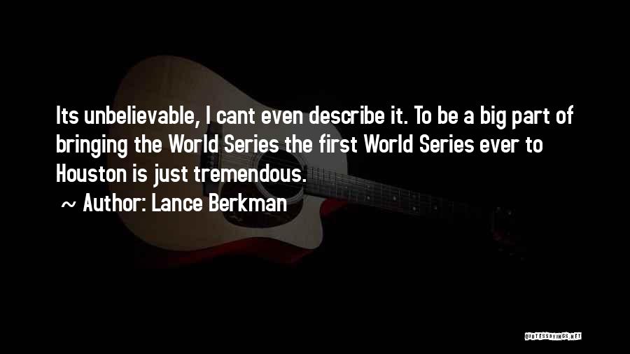 Lance Berkman Quotes 333717