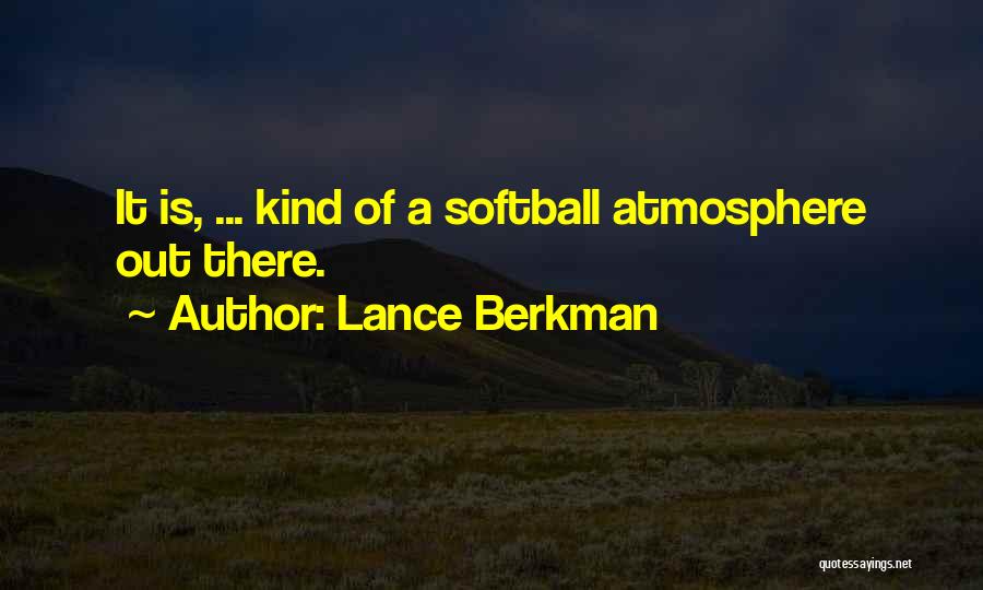 Lance Berkman Quotes 477792