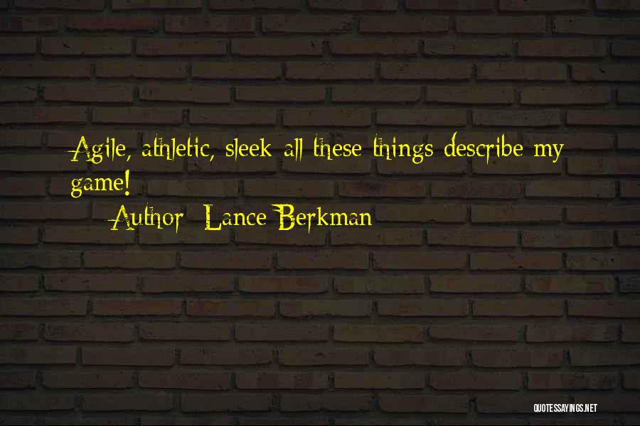 Lance Berkman Quotes 936912