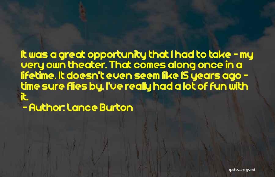 Lance Burton Quotes 316140