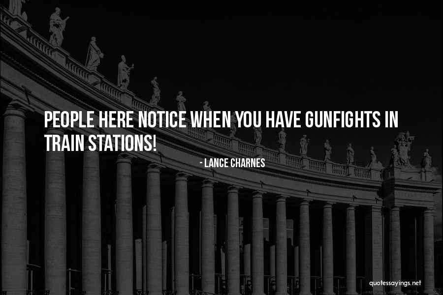 Lance Charnes Quotes 1684315