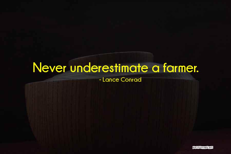 Lance Conrad Quotes 1997547