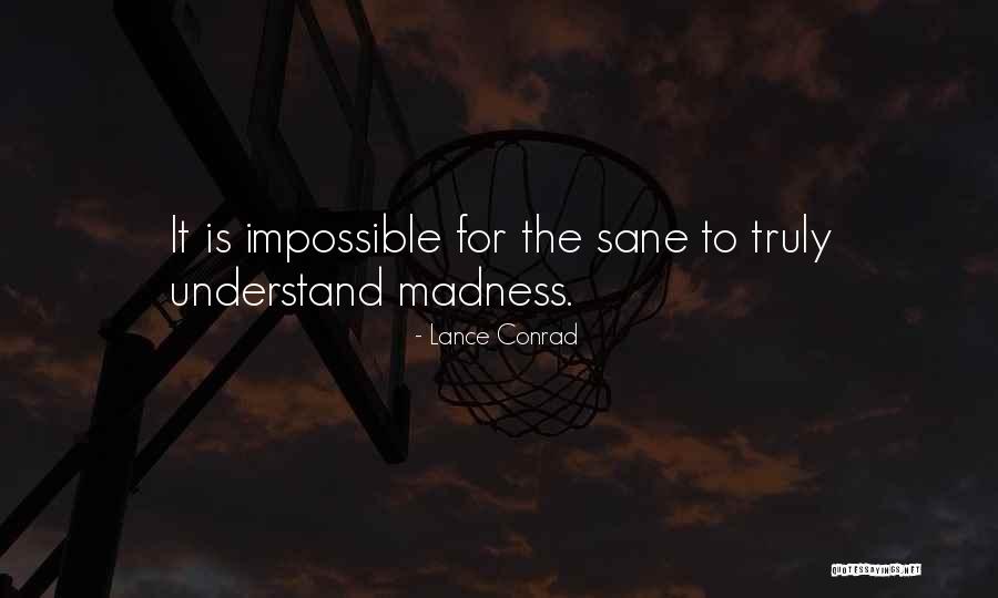 Lance Conrad Quotes 2163354