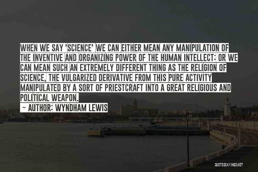 Lance Gokongwei Quotes By Wyndham Lewis