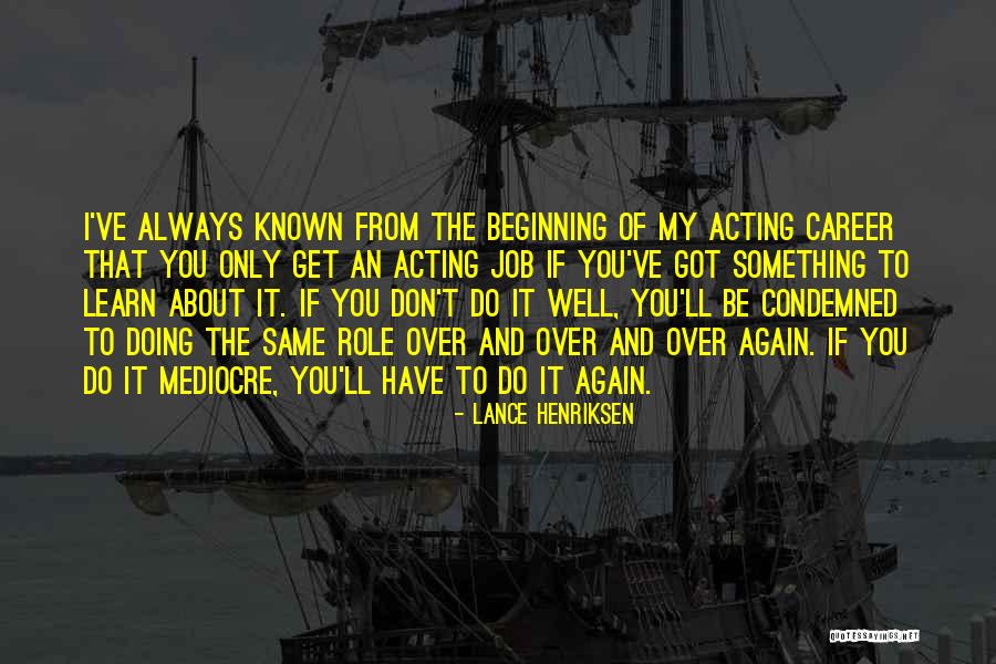 Lance Henriksen Quotes 1096973 Lance Henriksen Quotes 1096973