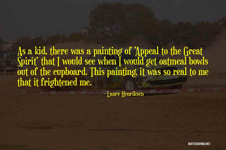 Lance Henriksen Quotes 1521275 Lance Henriksen Quotes 1521275