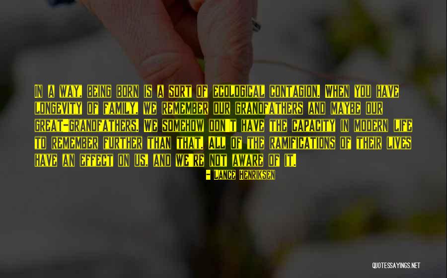 Lance Henriksen Quotes 1566971 Lance Henriksen Quotes 1566971