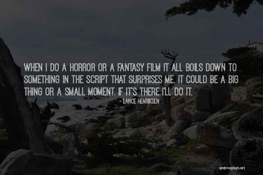 Lance Henriksen Quotes 2038708 Lance Henriksen Quotes 2038708