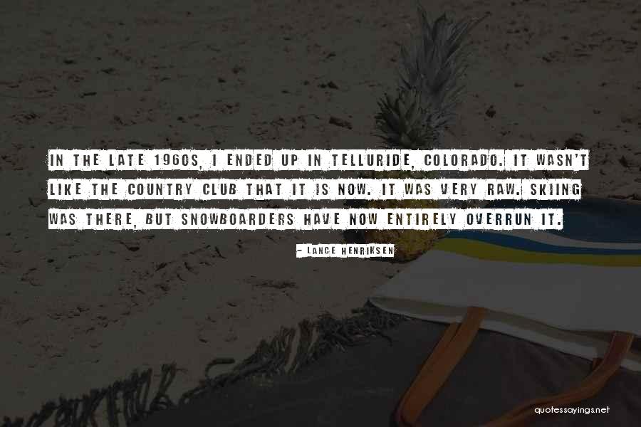 Lance Henriksen Quotes 2086358 Lance Henriksen Quotes 2086358