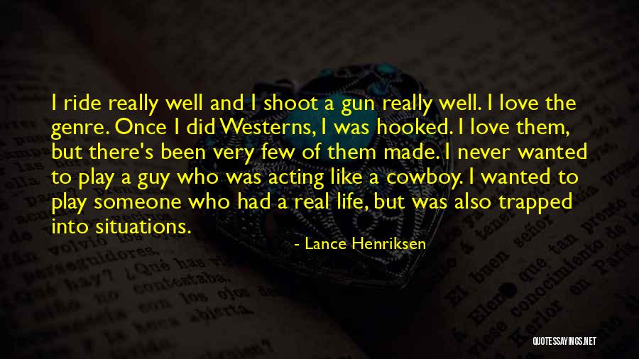 Lance Henriksen Quotes 2174779