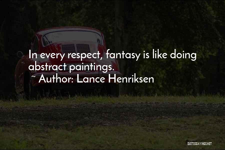 Lance Henriksen Quotes 369280