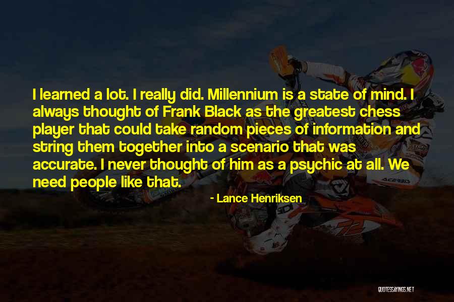 Lance Henriksen Quotes 502541 Lance Henriksen Quotes 502541