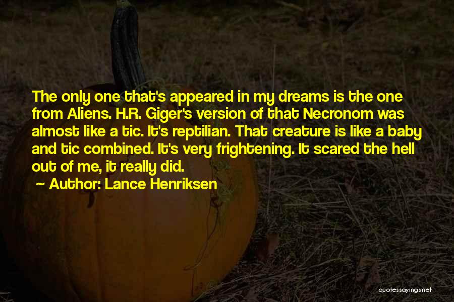 Lance Henriksen Quotes 520393