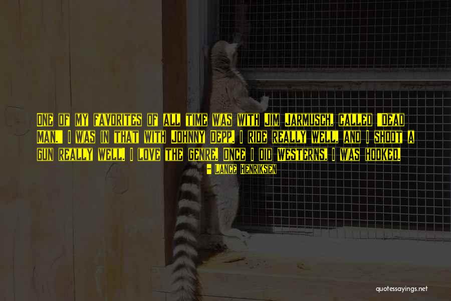 Lance Henriksen Quotes 74691 Lance Henriksen Quotes 74691