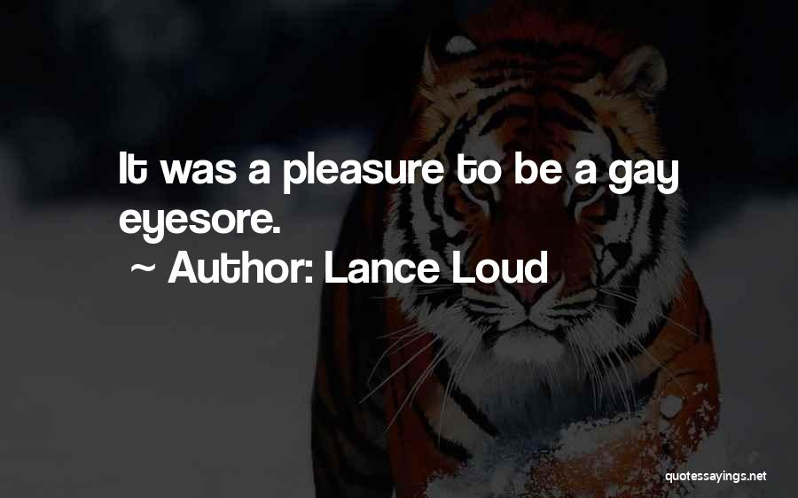 Lance Loud Quotes 1023973