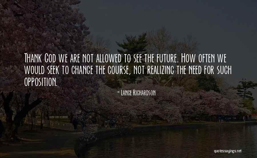 Lance Richardson Quotes 1371247 Lance Richardson Quotes 1371247