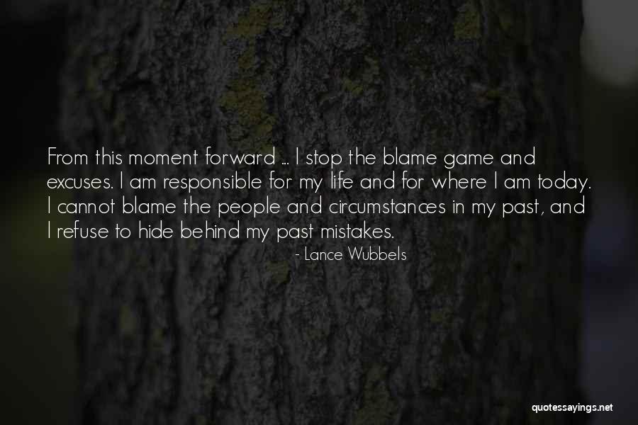 Lance Wubbels Quotes 675404