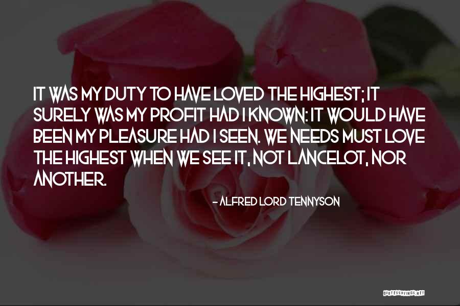 Lancelot Quotes By Alfred Lord Tennyson