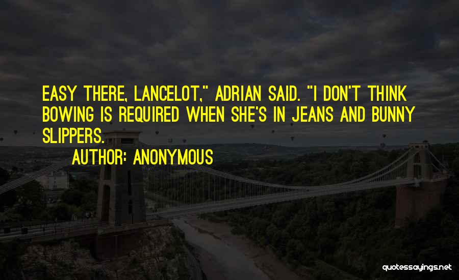 Lancelot Quotes By Anonymous